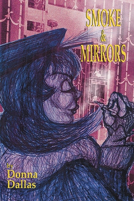 Smoke & Mirrors by Dallas, Donna