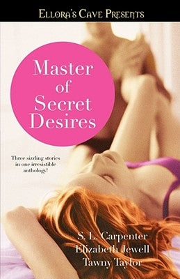Master of Secret Desires by Carpenter, S. L.