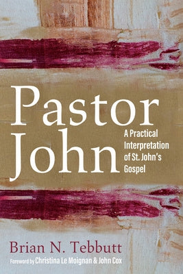 Pastor John by Tebbutt, Brian N.