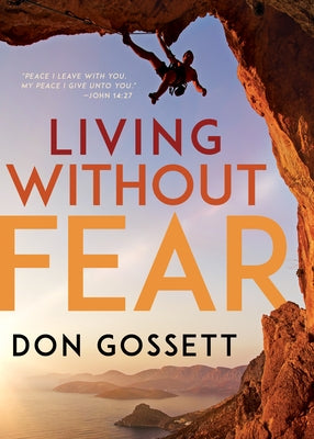Living Without Fear by Gossett, Don