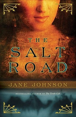 The Salt Road by Johnson, Jane