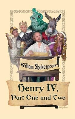 King Henry IV, Part One and Two by Shakespeare, William