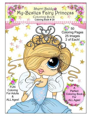 Sherri Baldy My Besties Fairy Princess Coloring Book by Baldy, Sherri Ann