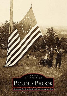 Bound Brook by Stratford, Dorothy a.