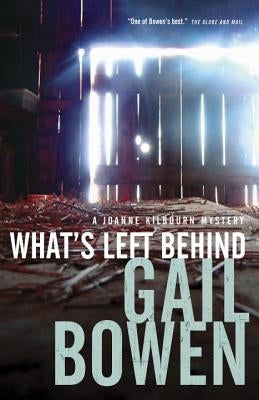 What's Left Behind by Bowen, Gail