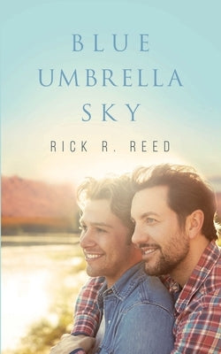 Blue Umbrella Sky by Reed, Rick R.