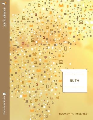 Ruth: Learner Guide; Books of Faith Series by Jacobson, Diane Levy
