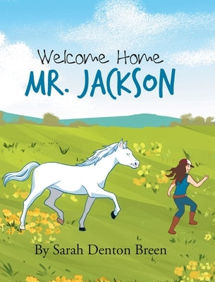 Welcome Home Mr. Jackson by Breen, Sarah Denton