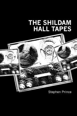 The Shildam Hall Tapes by Prince, Stephen