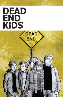 Dead End Kids, 1 by Gogol, Frank