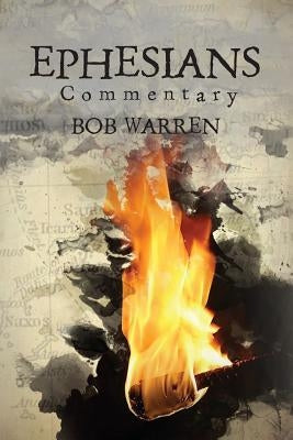 Ephesian Commentary by Warren, Bob