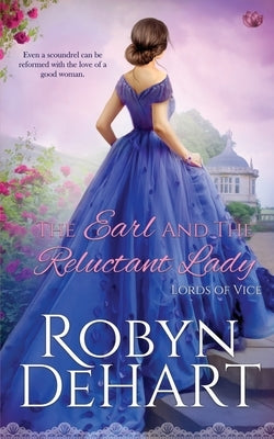 The Earl and the Reluctant Lady by Dehart, Robyn