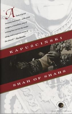 Shah of Shahs by Kapuscinski, Ryszard