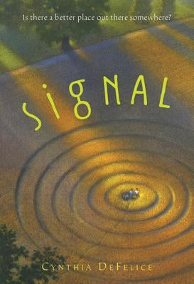 A Signal by DeFelice, Cynthia C.