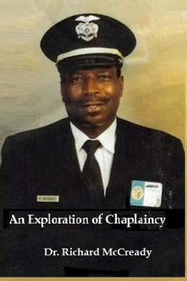 An Exploration of Chaplaincy by McCready, Richard
