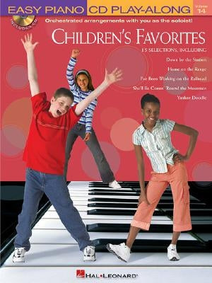 Children's Favorites: Easy Piano CD Play-Along Volume 14 by Hal Leonard Corp