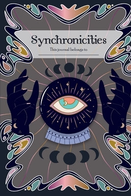 Synchronicities: Tracking to Attract by Diakon, Gabrielle