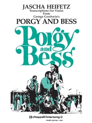 Selections from Porgy and Bess: Violin and Piano by Gershwin, George