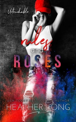 Rules and Roses by Long, Heather