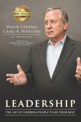 Leadership: The Art of Inspiring People to Be Their Best by Bramlett, David a.