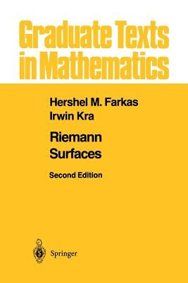 Riemann Surfaces by Farkas, Hershel M.