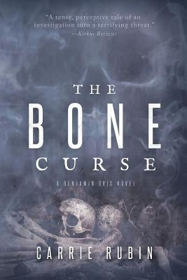 The Bone Curse by Rubin, Carrie