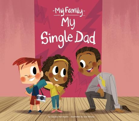 My Single Dad by Harrington, Claudia