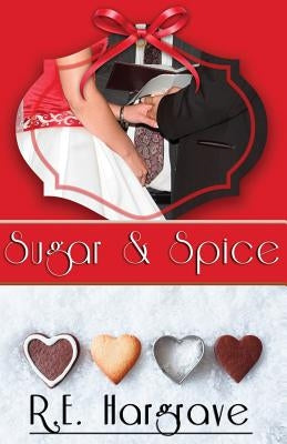 Sugar & Spice by Clark, J. C.