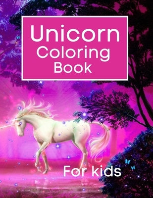 Unicorn Coloring Book: For Children from 4 to 8 year old - Gift For Birthday - holiday- Vacation by Dev, Web
