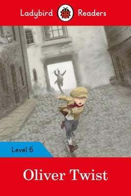 Ladybird Readers Level 6 Oliver Twist by Ladybird