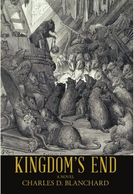 Kingdom's End by Blanchard, Charles D.