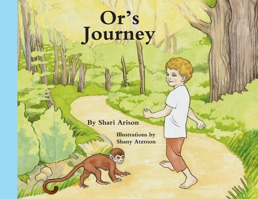 Or's Journey by Arison, Shari