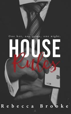 House Rules by Brooke, Rebecca