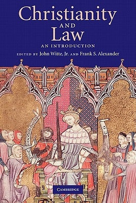 Christianity and Law: An Introduction by Witte Jr, John