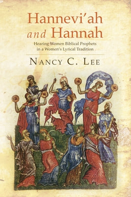 Hannevi'ah and Hannah by Lee, Nancy C.