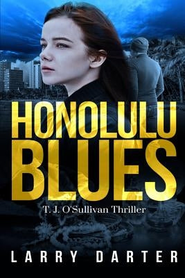 Honolulu Blues by Darter, Larry