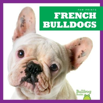 French Bulldogs by Spanier, Kristine