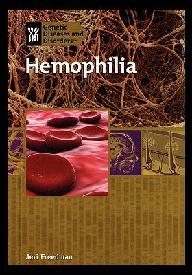 Hemophilia by Freedman, Jeri