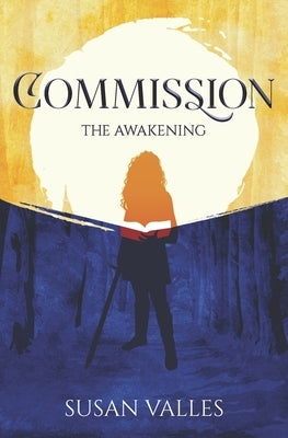 Commission: The Awakening by Valles, Susan