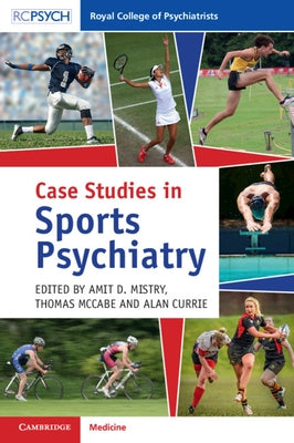Case Studies in Sports Psychiatry by Mistry, Amit D.