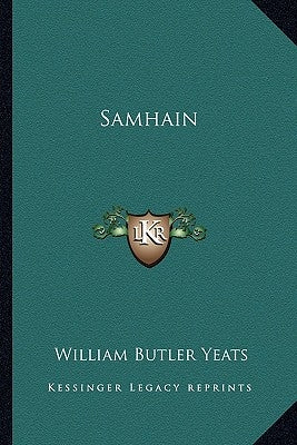 Samhain by Yeats, William Butler