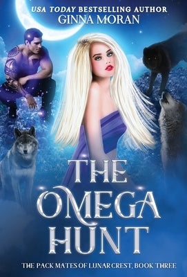 The Omega Hunt by Moran, Ginna