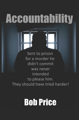 Accountability: Bob Price by Price, Bob