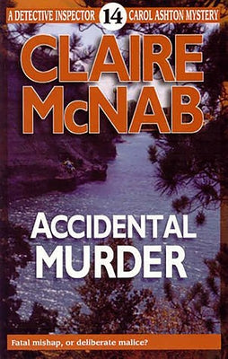 Accidental Murder by McNab, Claire