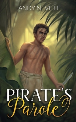 Pirate's Parole by Neville, Andy