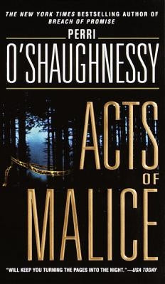 Acts of Malice by O'Shaughnessy, Perri