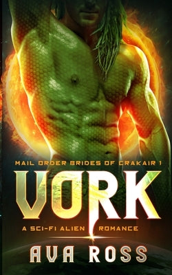 Vork: A sci-fi alien romance by Ross, Ava