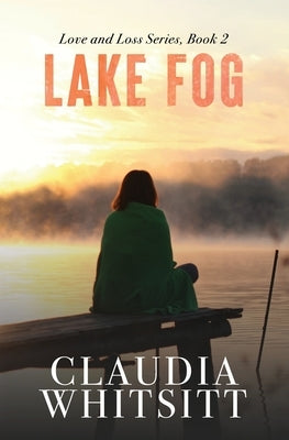 Lake Fog by Whitsitt, Claudia