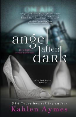 Angel After Dark by Aymes, Kahlen