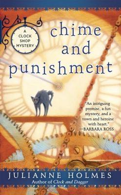 Chime and Punishment by Holmes, Julianne